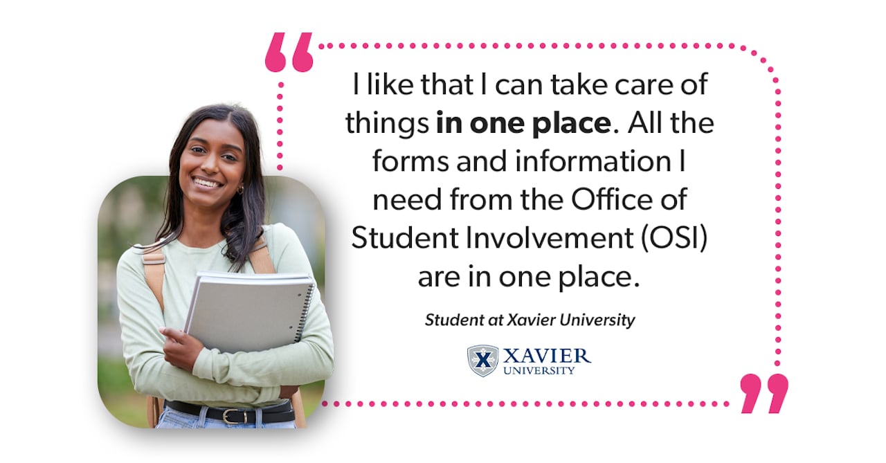 I can take care of things in one place_Student Success_Xavier University Quote