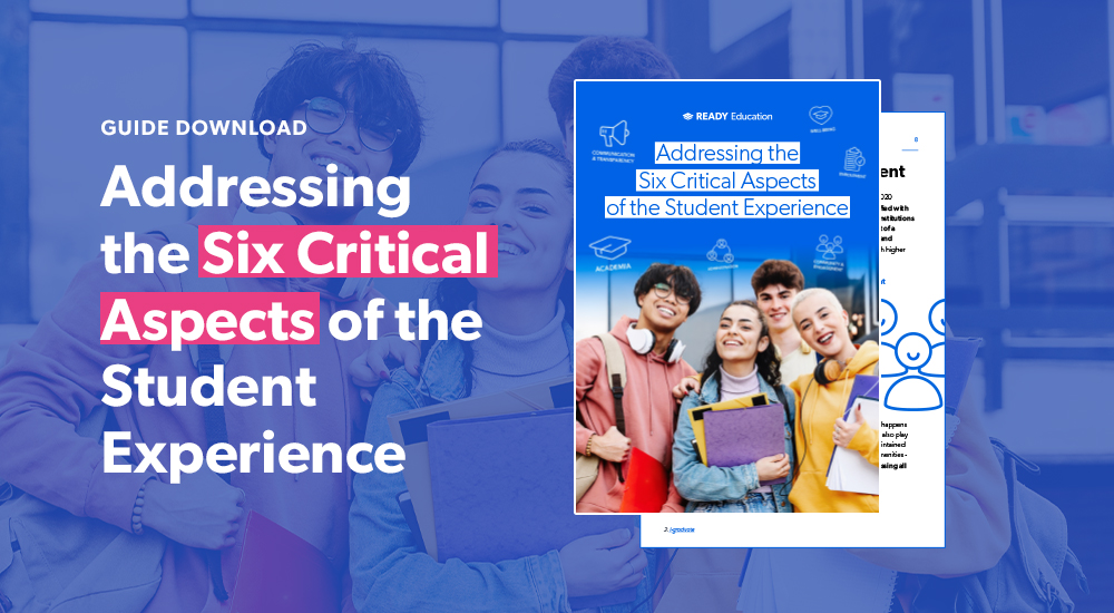 Addressing the Six Critical aspects of the student experience