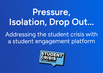 Webinar Replay - Addressing the Student Crisis with a Student Engagement Platform