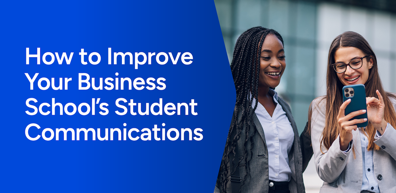 How to Improve Your Business School's Student Communications